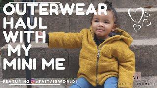 OUTERWEAR HAUL WITH MY MINI ME | MEET TAI! | MARIE CASHMERE