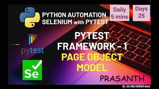 Day 25 Pytest Python Selenium Framework part 1 Page Object Model #python #selenium #pom #tutorial