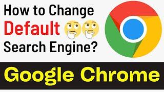 How To Set Default Search Engine Google Chrome | Make Google As Default Search Engine (Easy Way)