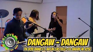 DANGAW DANGAW MEDLEY - TN DOU FT. ARLIN CASTILLO