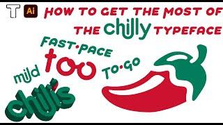 How to Get the Most of "Chilly", the Chili's Logo Font | LyonsType Illustrator Tutorial