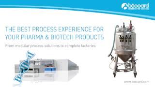 Boccard Pharma & Biotech expertise : Design, Build and Maintain your process solutions