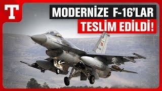 Türk Hava Kuvvetleri'ne Modernize F-16'lar Teslim Edildi! - Türkiye Gazetesi