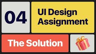 UI Design Assignment Challenge - 04 : The Solution