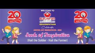 Bachpan School Annual Day Celebrations - 2024  || Ibrahimpatnam