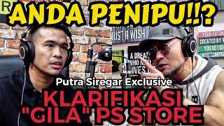 KLARIFIKASI EDAN PENIPUAN PUTRA SIREGAR -PS STORE -