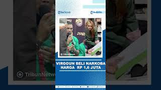 #virgoun  Beli Narkoba Rp 1,6 Juta Berujung Tertangkap