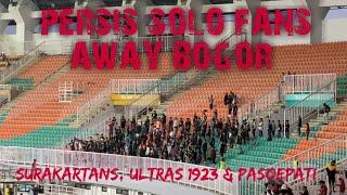 PERSIS SOLO FANS (SURAKARTANS, ULTRAS 1923 & PASOEPATI) AWAYDAYS PAKANSARI