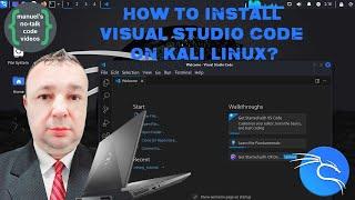 Linux - 27. How to Install Visual Studio Code on Kali Linux?