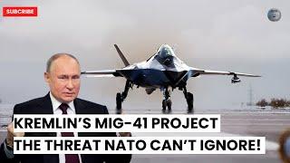 "Russian MiG-41 Stealth Interceptor: Breaking New Boundaries in Speed and Stealth"