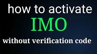 How to active IMO without cod