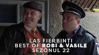 Best of Robi & Vasile - Las Fierbinți, Sezonul 22