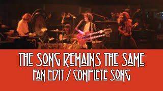 Led Zeppelin - The Song Remains The Same (Fan Edit / Full Song) Madison Square Garden, NY 1973