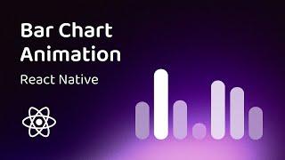 Animated Bar Chart with React Native (Reanimated)