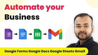 How to Automate your Business with Google Forms, Google Docs, Google Sheets and Gmail