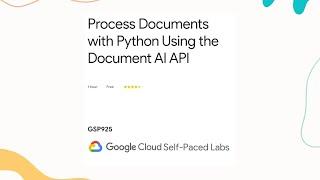 Process Documents with Python Using the Document AI API | Automate Data Capture at Scale