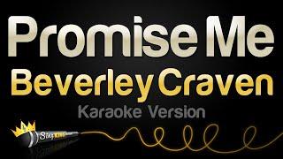 Beverley Craven - Promise Me (Karaoke Version)
