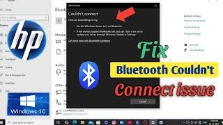 Fixed Bluetooth Couldn't Connect issue On Windows 10 HP Computer