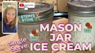 Mason Jar Ice Cream - Easy and Refreshing - Steph’s Stove