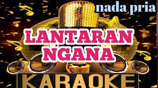 karaoke LANTARAN NGANA-nada pria