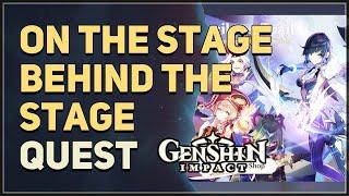 On the Stage Behind the Stage Genshin Impact