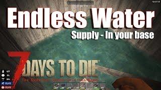 7 Days to Die (7DTD) Endless Water supply in your base