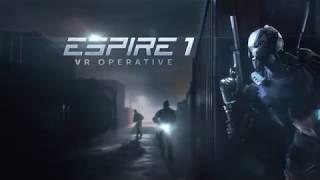 Espire 1: VR Operative Full GDC 2019 Gameplay Demo (Tripwire and Digital Lode)