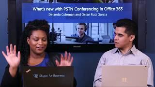 SfB Broadcast: Ep. 50 What's new with PSTN Conferencing