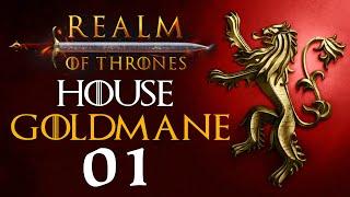 RISE OF HOUSE GOLDMANE! Realm of Thrones Mod 5.0 - Mount & Blade II: Bannerlord - Game of Thrones #1