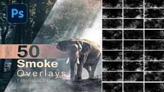 50 Smoke Overlays Photoshop Free Download | Photoshop Tutorial
