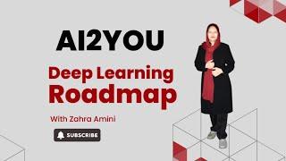 رودمپ یا نقشه راه دوره دیپ لرنینگ | یادگیری عمیق | Deep Learning