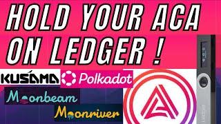 How to Use LEDGER Wallet for Acala’s ACA & Other Polkadot Tokens !