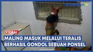 VIRAL Maling Masuk ke Rumah Warga Lewat Teralis Berhasil Gondol Sebuah Handphone