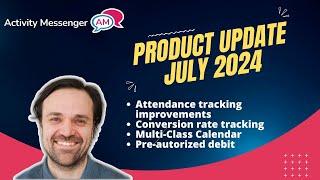 July 2024 - Activity Messenger Product Update