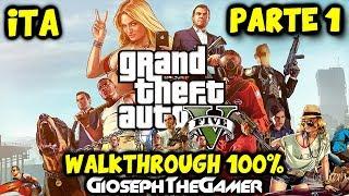 GTA 5 | WALKTHROUGH ITA PARTE 1 | Un Grande Inizio! HD By GiosephTheGamer