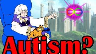 Fire Emblem's Lysithea, is she Autistic?