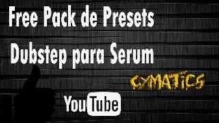 FREE pack de presets dubstep para Serum (Cymatics)