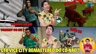 GTA VICE CITY REMASTERED DỞ CỠ NÀO? | CHÓ HÙA GAMING