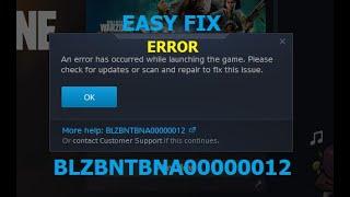 Fix Warzone BLZBNTBNA00000012 in one minute EASY SOLUTION 12/15/21