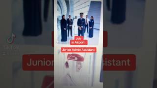 Dubai Airport Job: JUNIOR ADMIN ASSISTANT #dubai #job #shorts #video #deiratyping