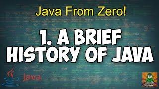 A Brief History of Java - 1 [Java From Zero]