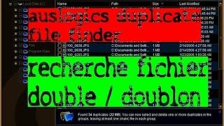 Auslogics duplicate file finder/ recherche fichier double/ tuto FR part 01