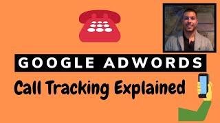 Google AdWords Call Tracking Explained | Track Inbound Phone Calls Via Google Ads