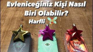 Deste Seç- Evleniceğiniz Kişi Nasıl Biri Olabilir? Harfli ‍️ Tarot Açılımı