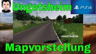 LS19 PS4 Modvorstellungen Mapvorstellung Ungetsheim Farming Simulator 19