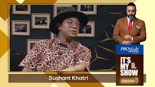 Sushant Khatri | It's My Show With Suraj Singh Thakuri S03 E46 | 19 December 2020