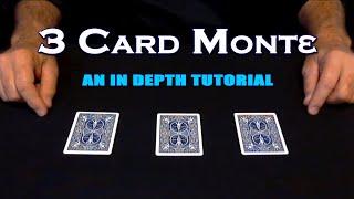 3 Card Monte ~ An In Depth Tutorial