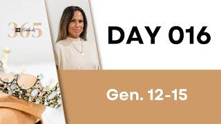 Day 016 Gen. 12-15 | Heartbeat of God | 2025 Bible Study & Commentary