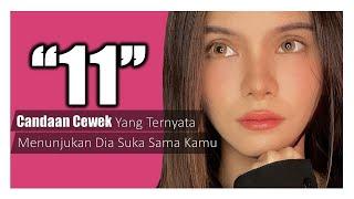 11 Candaan Cewek Yang Ternyata Menunjukan Dia Suka Sama Kamu