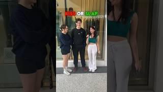 Kiss or Slap..But He has a GF  #shorts #challenge